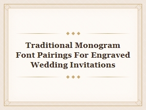 Timeless Monogram Pairings for Engraved Invitations