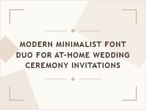 A Modern Font Duo for at-Home Wedding Invitations