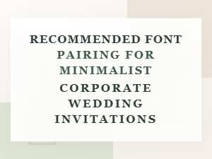 Recommended Font Pairings for Minimalist Wedding Invites